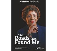 The Roads That Found Me