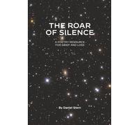 The Roar of Silence
