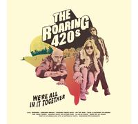 The Roaring 420s We're all in it together (CD) Album (PRESALE 03/10/2025)