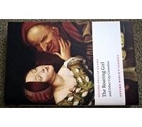 Ben Jonson Thomas Dekker Thomas Mi The Roaring Girl and Other City C (Tascabile)