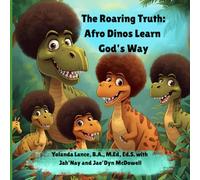 The Roaring Truth: Afro Dinos Learn God’s Way