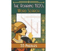The Roaring Twenties: 1920’s Retro Word Search Puzzle Book for Adults and Seniors | Roaring Twenties Theme | Fun Brain Games, Vintage History, Large Print | Travel-Friendly 6×9 Size