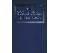 The Robert Collier Letter Book