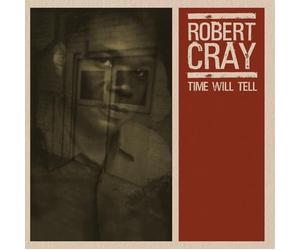 The Robert Cray Band - Time Will Tell