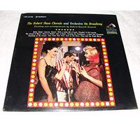 The Robert Shaw Chorale And Orchestra On Broadway [Vinyl LP] [Stereo]
