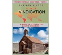 The Robin Hood Virus - Vindication: 5