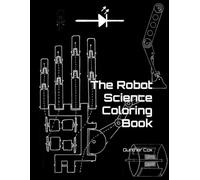 The Robot Science Coloring Book