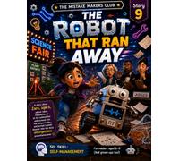 The Robot That Ran Away - Story 9