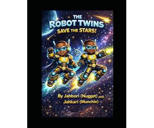 The Robot Twins Save the Stars