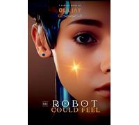 The Robot Who Could Feel