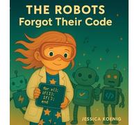 The Robots Forgot Their Code
