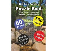 The Rock Crawling Puzzle Book: Word Search - Crossword - Sudoku - Coloring Pages - Mileage Logs | Off-Road Adventure Puzzles for 4x4 Fans | The Ultimate 4WD Puzzle Challenge for Trail-Riding Fans