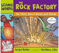 The Rock Factory: The Story about Rocks and Stones