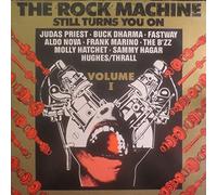 The Rock Machine Still Turns You On - The Rock Machine Still Turns You On - Volume I - 12" LP 1983 - Epic EPC 22228 - UK Press