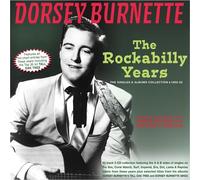Audio Cd Dorsey Burnette - The Rockabilly Years: The Singles & Albums Collection