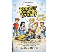 The Rocket Boosted Go-Kart: A Turbo Minds Adventure