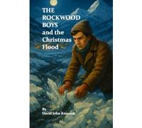 The Rockwood Boys and the Christmas Flood