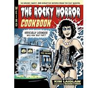 Kim Laidlaw The Rocky Horror Cookbook (Copertina rigida) (PRESALE 26/09/2024)