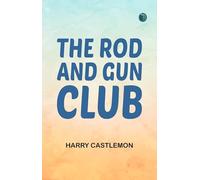 The Rod and Gun Club