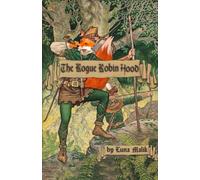 The Rogue Robin Hood: An erotica retelling