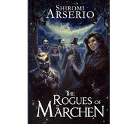 The Rogues of Märchen