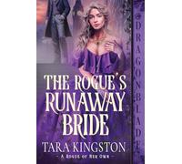 The Rogue's Runaway Bride: A Victorian Historical Romance: 3