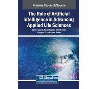 The Role of Artificial Intelligence in Advancing Applied Life Scienc (Tascabile)