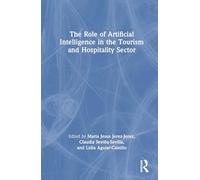 The Role of Artificial Intelligence in the Tourism and Hospitality Sector