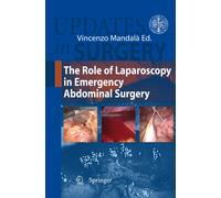 The role of Laparoscopy in emergency abdominal surgery - [Springer Italia]