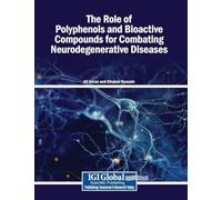 The Role of Polyphenols and Bioactive Compounds for Combating Neurodegenerative Diseases