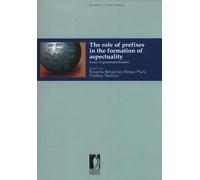 The role of prefixes in the formation of aspectuality. Issues of grammaticalizat