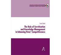 The role of servitization and knowledge management in enhancing firms' competitiveness