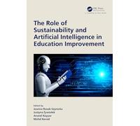 The Role of Sustainability and Artificial Intelligence in Education Improvement