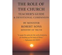 The Role Of The Church Teacher's Guide &Devotional Companion