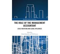 The Role of the Management Accountant: Local Variations and Global Influences