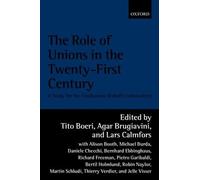 The Role of Unions in the Twenty-first Century (Copertina rigida)