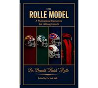 The Rolle Model: A Motivational Framework for Lifelong Growth