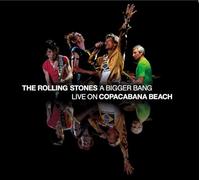 The Rolling Stones - A Bigger Bang: Live On Copacabana Beach