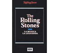The Rolling Stones. La musica la leggenda