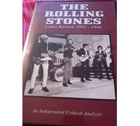 The Rolling Stones - Under Review 1962-1966