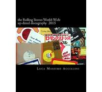 the Rolling Stones World-Wide up-dated discography 2015