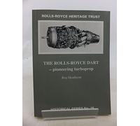 The Rolls-Royce Dart - Pioneering Turboprop: 18