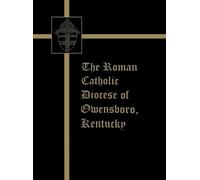 The Roman Catholic Diocese of Owensboro, Kentucky (Copertina rigida)