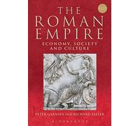 The Roman Empire: Economy, Society and Culture