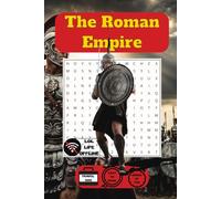 The Roman Empire Word Search: 48 Puzzles on Ancient Power, Culture & Conquest