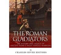 The Roman Gladiators (Tascabile)