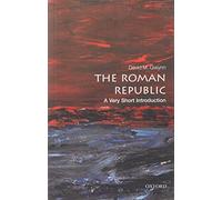 David M. Gwynn – The Roman Republic: A Very Short Introduction – Tascabile