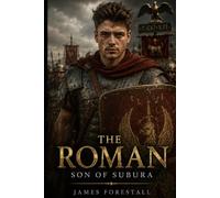 The Roman: Son of Subura