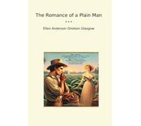 The Romance of a Plain Man