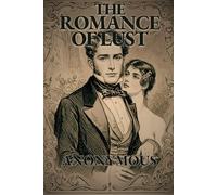 THE ROMANCE OF LUST: A Classic Victorian Erotic Novel